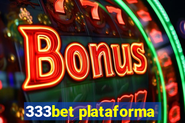 333bet plataforma